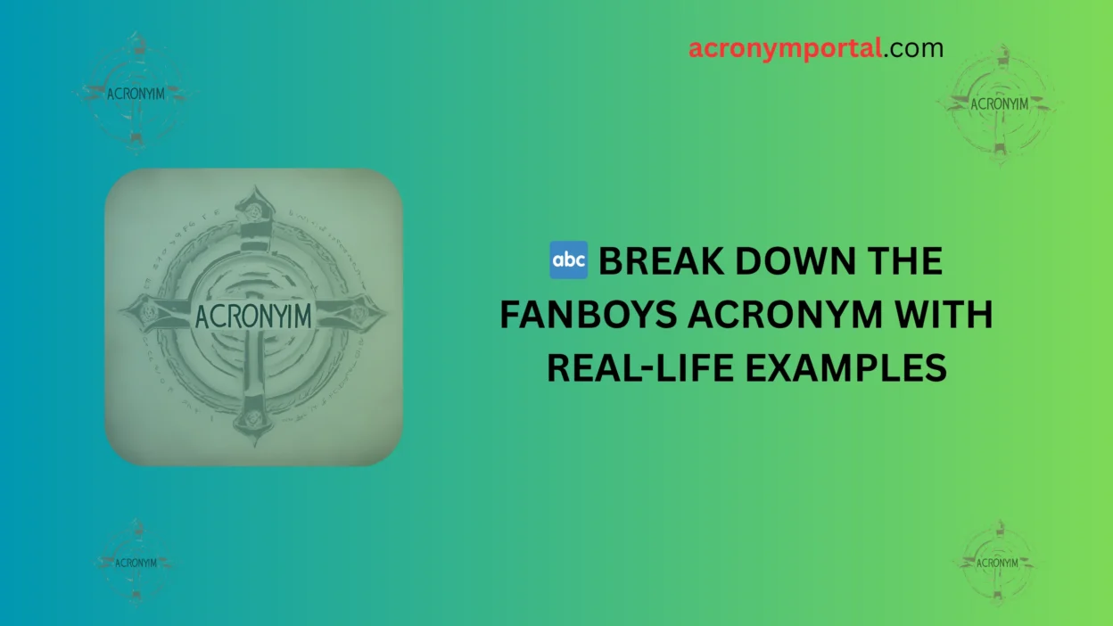 FANBOYS Acronym