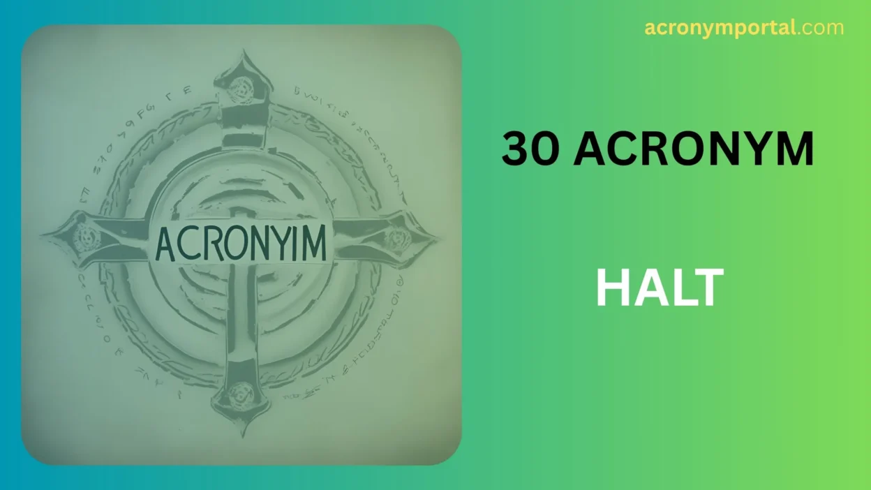 Halt Acronym